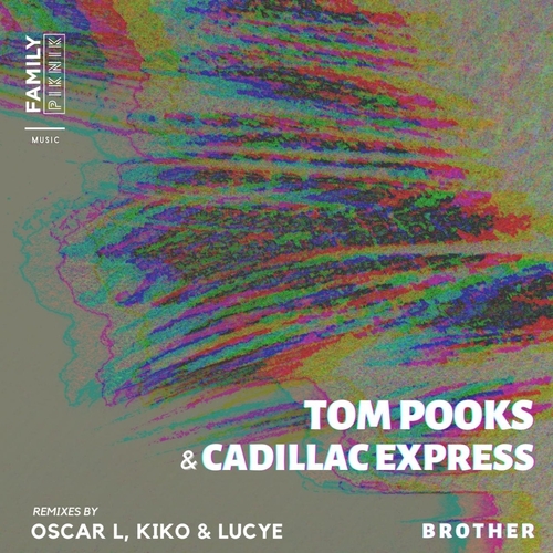 Tom Pooks, Cadillac Express - Brother [FPM52]